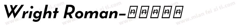 Wright Roman字体转换